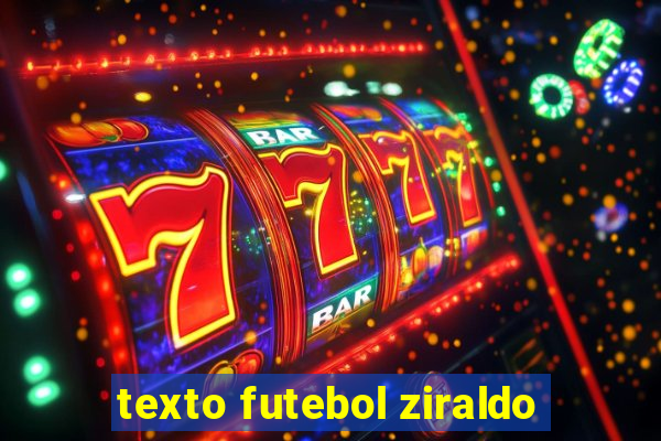 texto futebol ziraldo