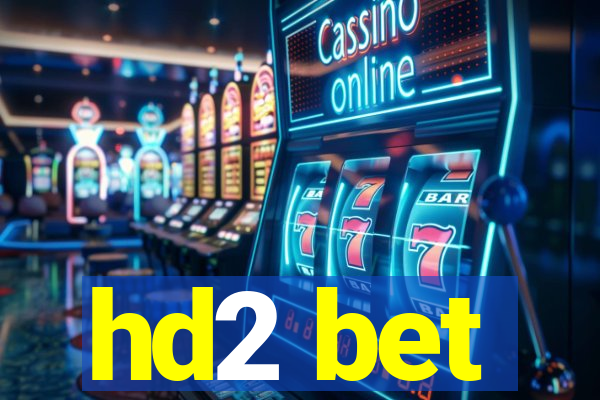 hd2 bet