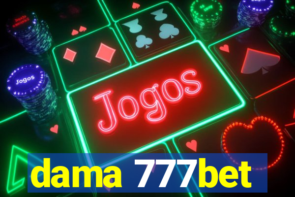 dama 777bet