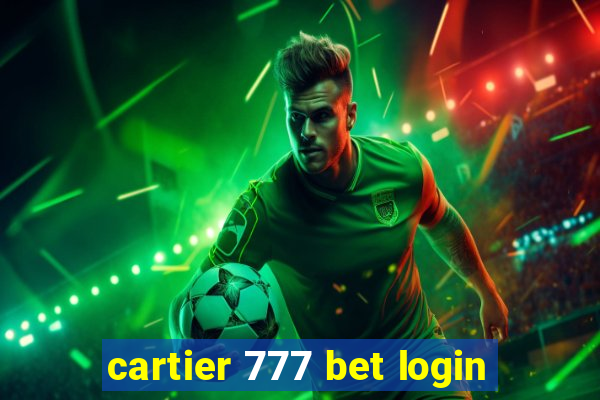 cartier 777 bet login