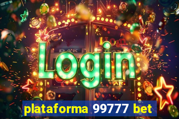 plataforma 99777 bet