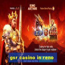 gsr casino in reno