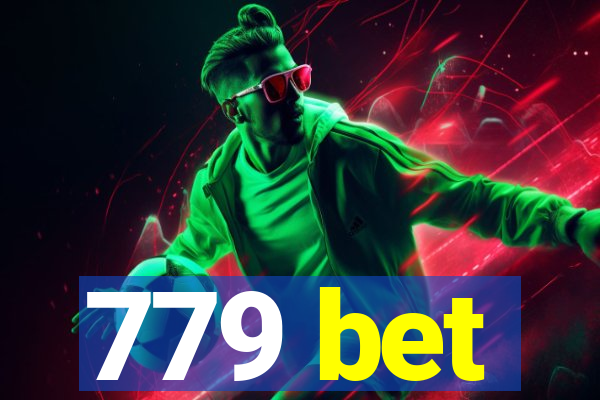 779 bet