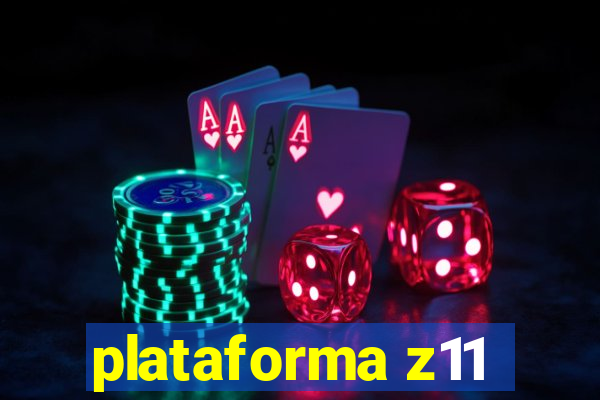 plataforma z11