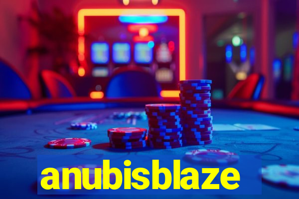 anubisblaze