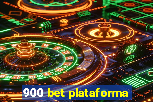 900 bet plataforma