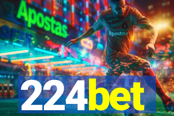 224bet