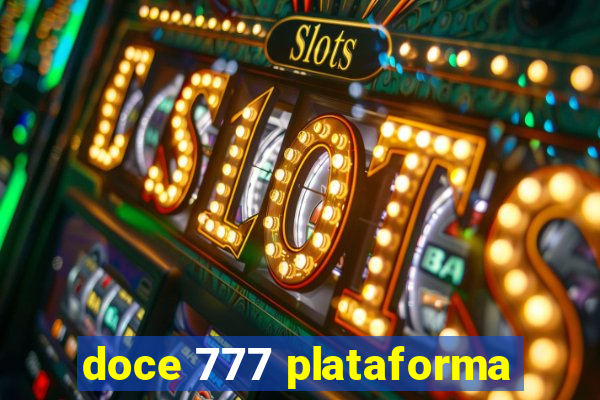 doce 777 plataforma