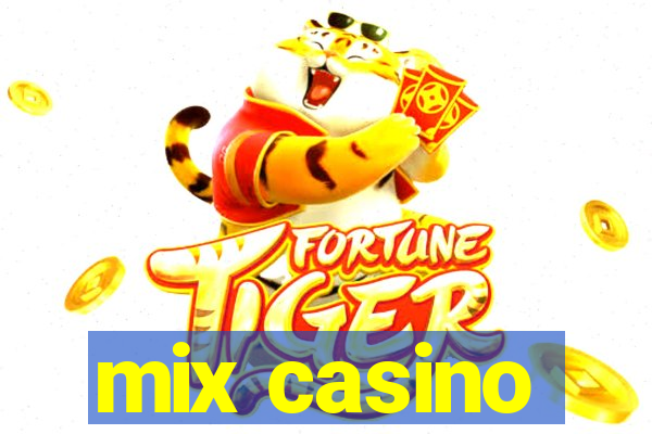 mix casino