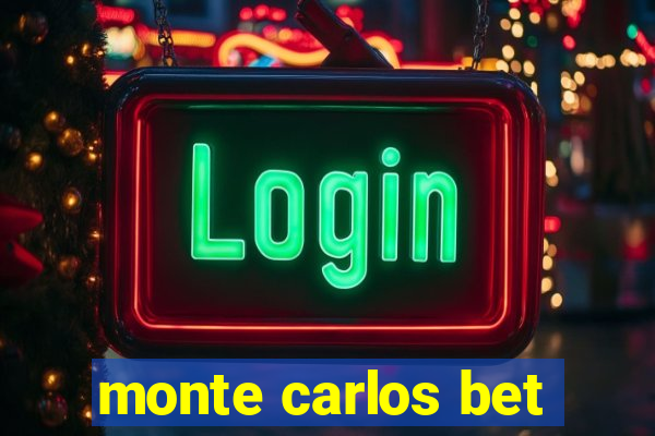 monte carlos bet