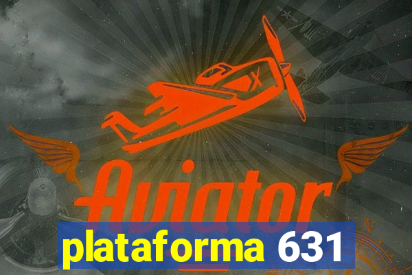 plataforma 631