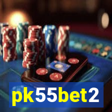 pk55bet2