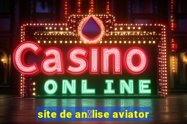 site de an谩lise aviator