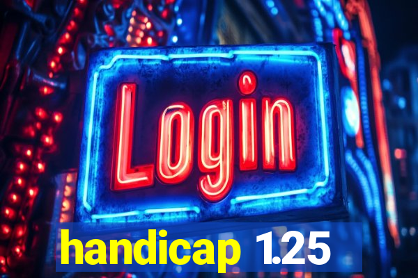 handicap 1.25