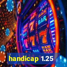 handicap 1.25