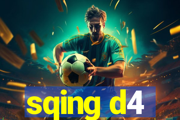 sqing d4