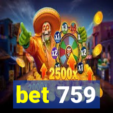 bet 759