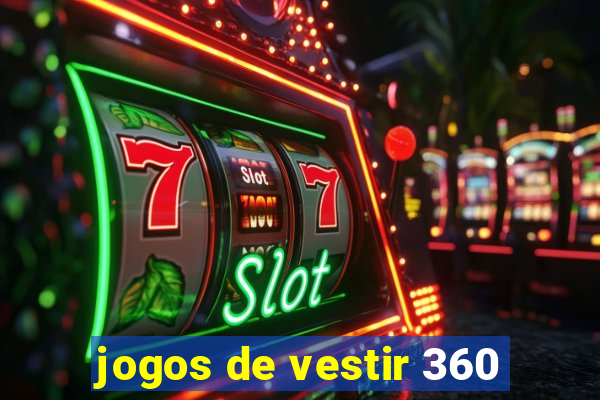 jogos de vestir 360