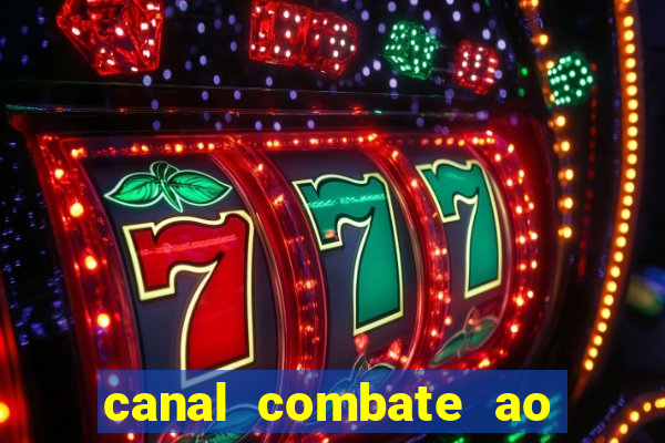 canal combate ao vivo gratis multicanais