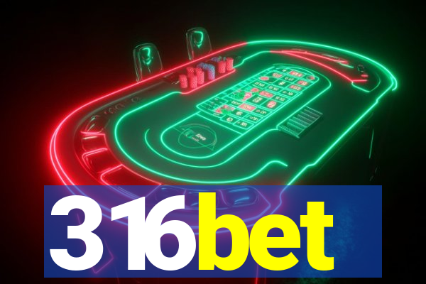 316bet