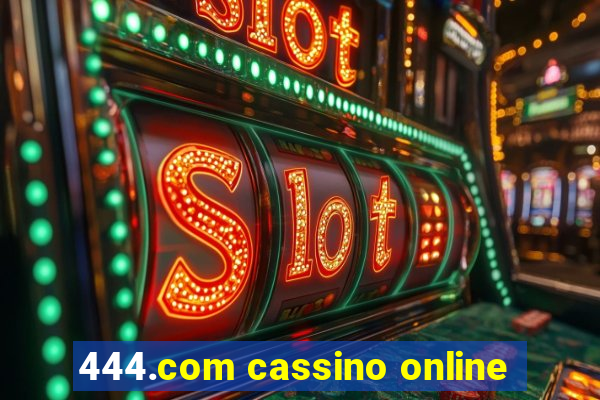 444.com cassino online