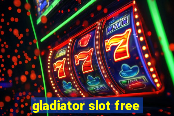 gladiator slot free