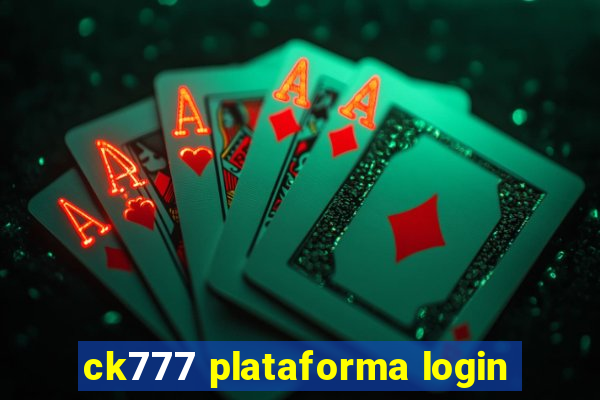 ck777 plataforma login