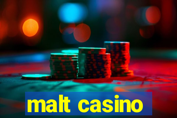 malt casino