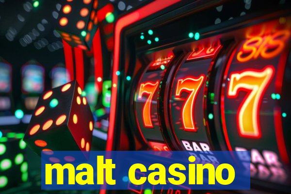 malt casino