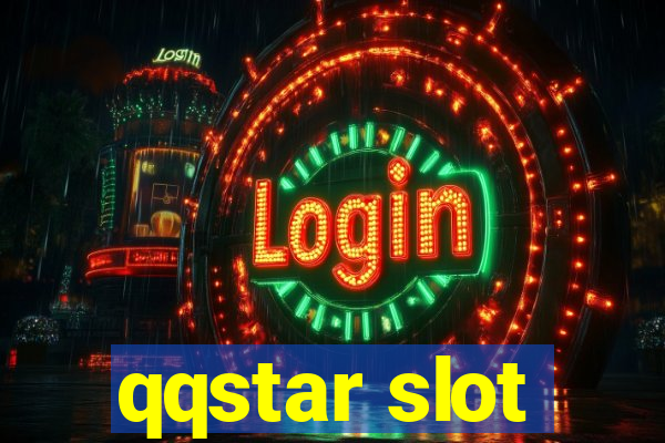 qqstar slot