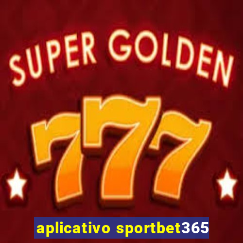 aplicativo sportbet365