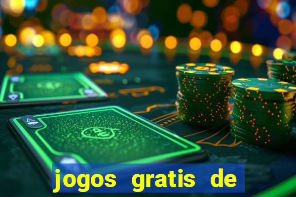 jogos gratis de ca莽a niquel