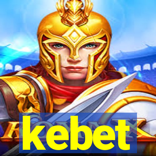 kebet