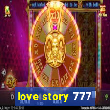 love story 777