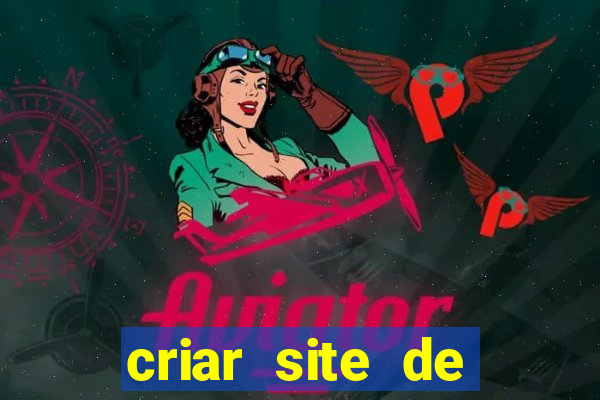 criar site de apostas gr谩tis