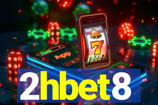 2hbet8