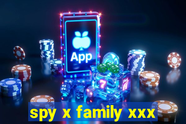 spy x family xxx