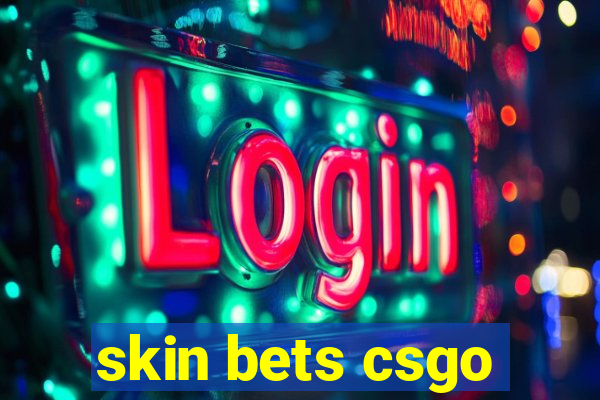 skin bets csgo