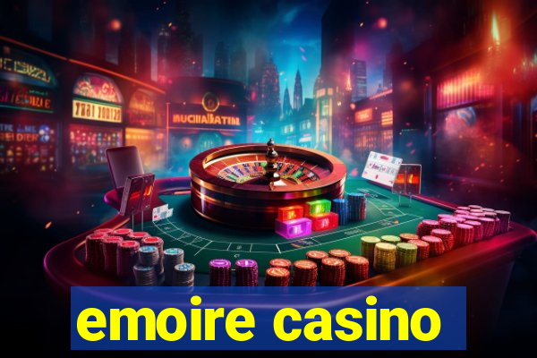 emoire casino