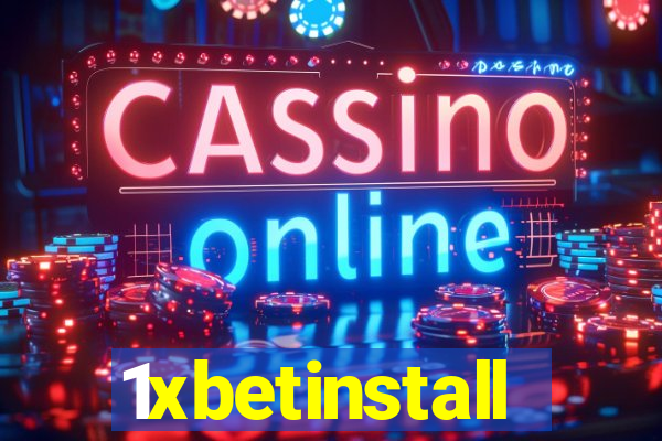 1xbetinstall