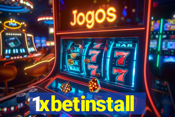 1xbetinstall