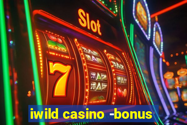 iwild casino -bonus