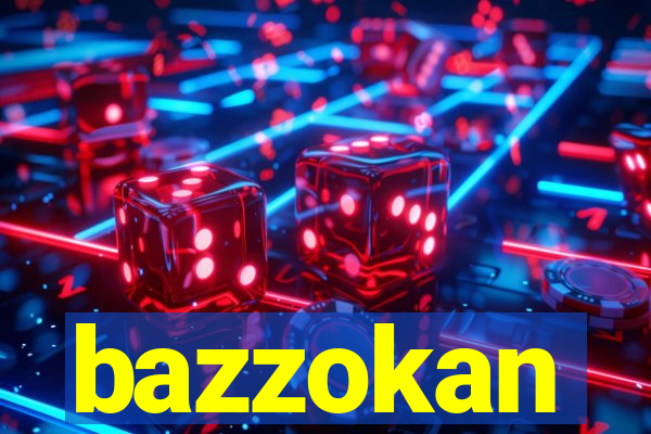 bazzokan