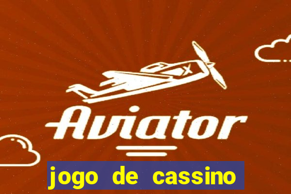 jogo de cassino que da dinheiro de verdade