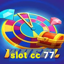 slot cc 77