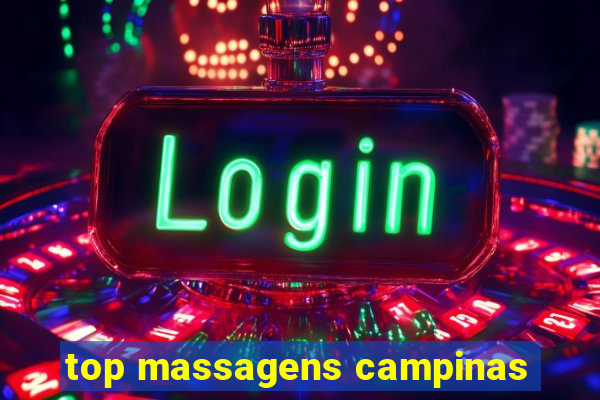 top massagens campinas