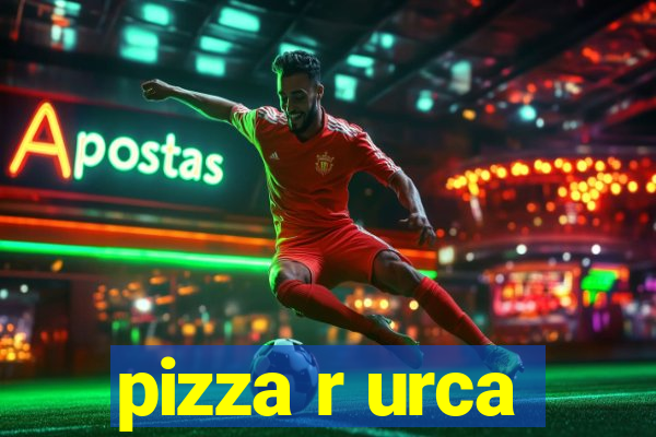 pizza r urca