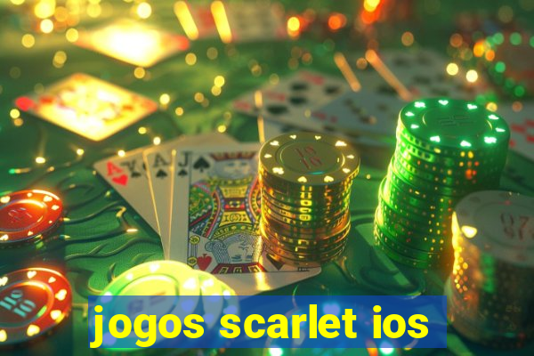 jogos scarlet ios