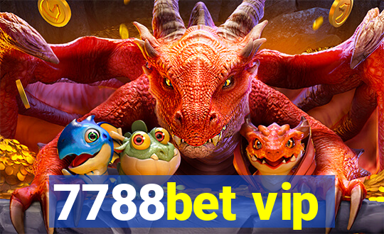 7788bet vip