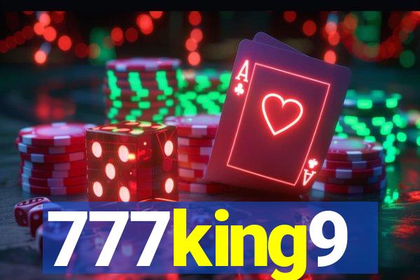 777king9